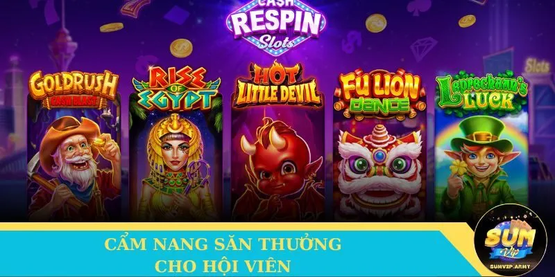 Cẩm nang săn Jacckpot cho hội viên