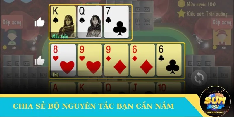 Chia sẻ bộ nguyên tắc Mậu Binh bạn cần nắm