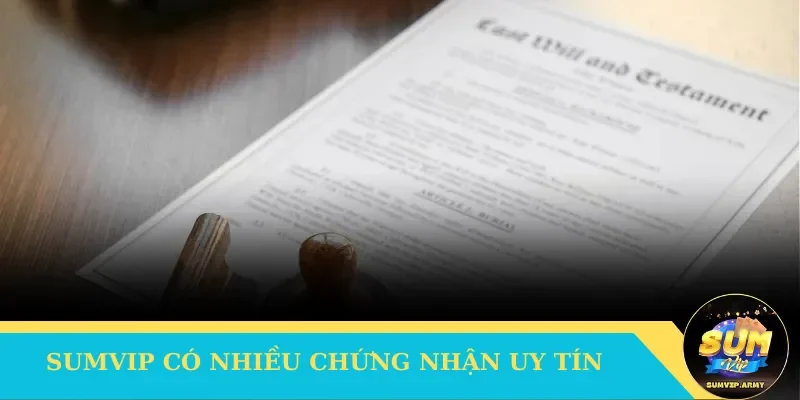 Giới thiệu Sumvip với nhiều chứng nhận uy tín