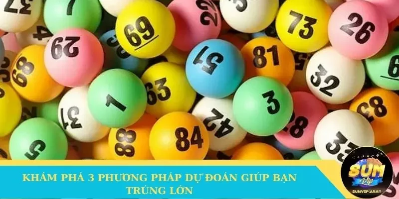 Khám phá 3 phương pháp dự đoán giúp bạn trúng lớn