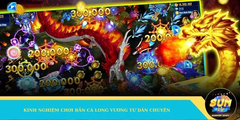 Kinh nghiệm săn cá Long Vương từ dân chuyên